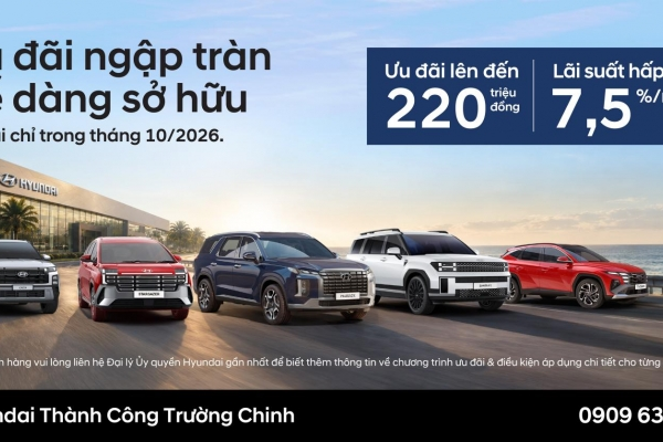 [KMBH]🔥 ƯU ĐÃI NGẬP TRÀN – DỄ DÀNG SỞ HỮU 🔥Tháng 10 này, chốt Hyundai với ưu đãi lên đến 220 TRIỆU đồng!